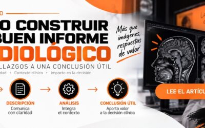 Cómo construir un buen informe radiológico: de los hallazgos a una conclusión útil